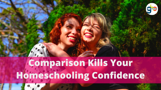 Comparison Kills Your Homeschooling Confidence Banner