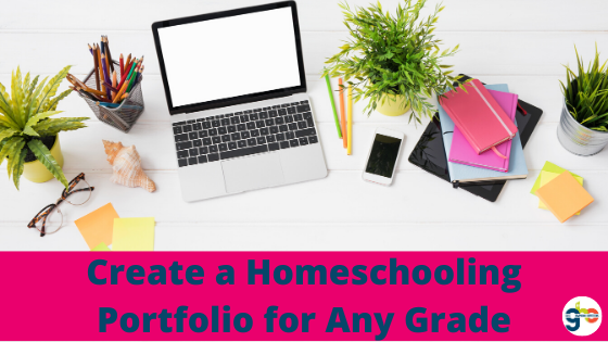 Create a Homeschooling Portfolio for Any Grade Banner 1