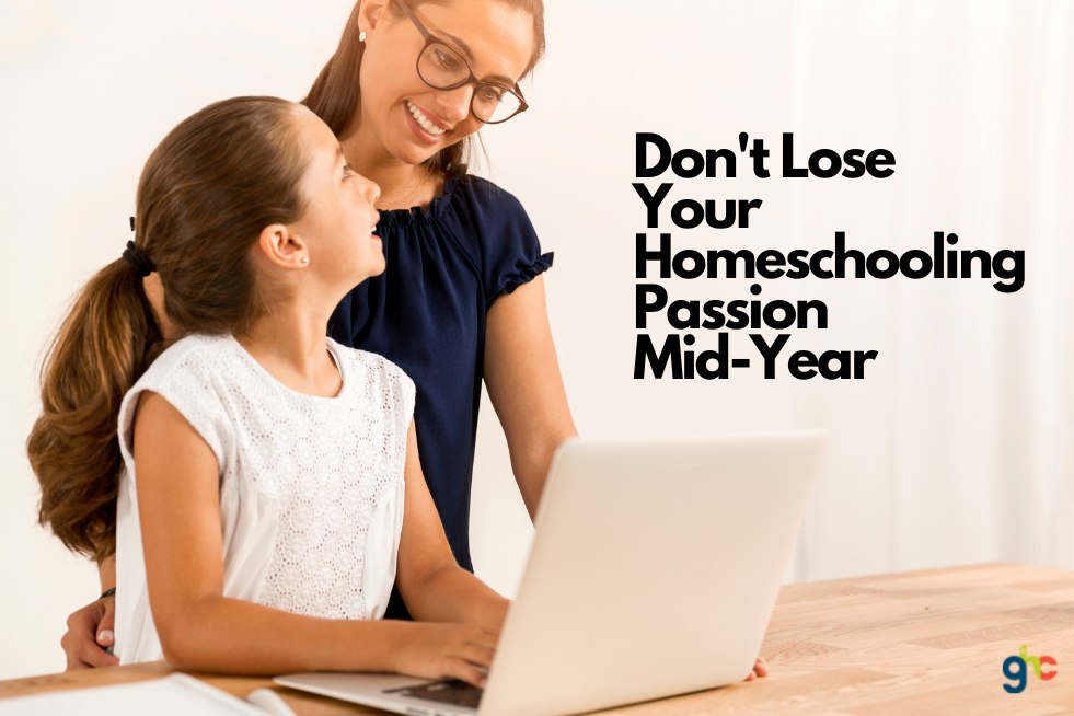 Don't Lose Your Homeschooling Passion Mid-Year