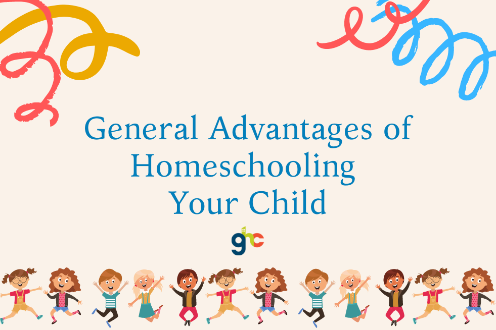 General Advantages of Homeschooling your Child