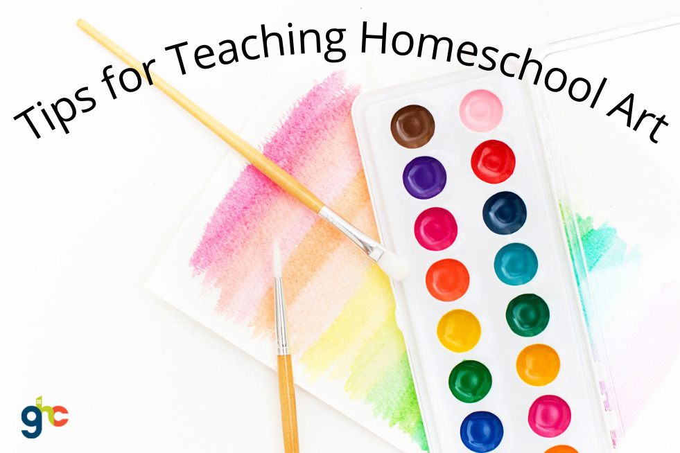 Tips for Teaching Homeschool Art