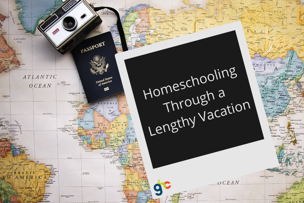 Homeschooling Through a Lengthy Vacation