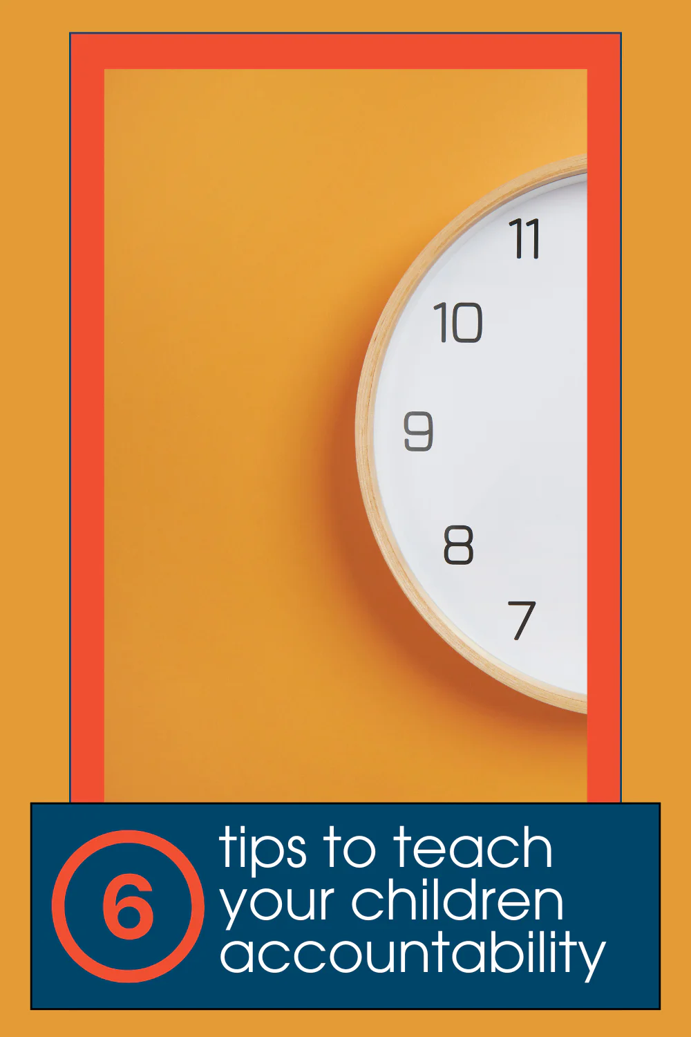 6 Ways to Teach Kids Accountability and Responsibility