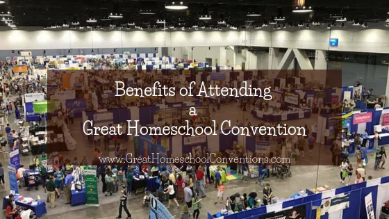 Benefits of Attending a Great Homeschool Convention