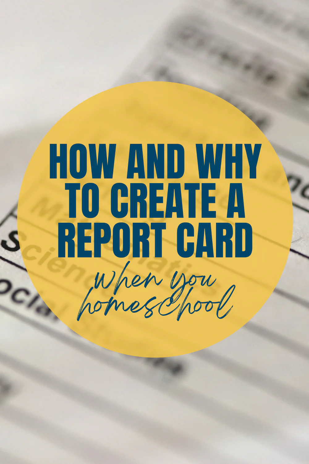 How to Create Homeschool Report Cards: Simple Steps for Every State